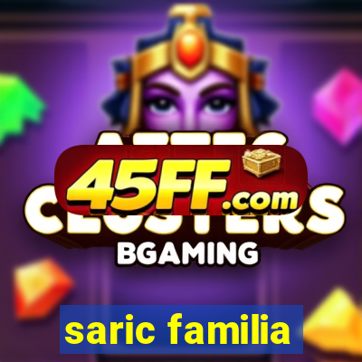 saric familia
